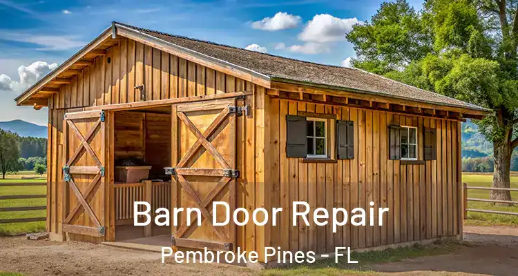  Barn Door Repair Pembroke Pines - FL